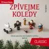 Dětský sbor Českého rozhlasu & BROLN - Zpívejme koledy